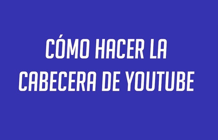 Cabecera canal YouTube